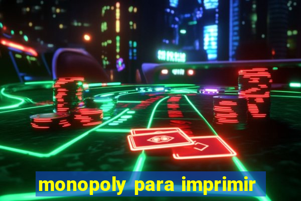 monopoly para imprimir